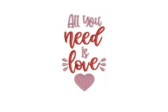 All You Need Is Love Embroidery Design Review